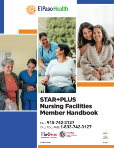 STARPLUS Nursing Facilities Member Handbook.